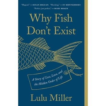 Why Fish Dont Exist