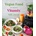 Vegan Food in Your Vitamix | von Euw, Emily