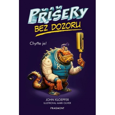 Příšery bez dozoru