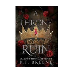 A Throne of Ruin | K. F. Breene (ISBN: 9781638934837)