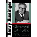 Obnovení světového řádu - Henry Kissinger
