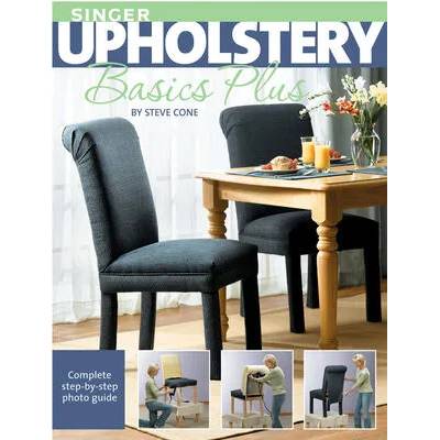 Singer Upholstery Basics Plus | Steve Cone