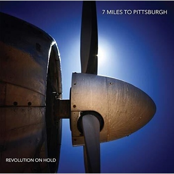 Revolution On Hold - 7 Miles to Pittsburgh CD