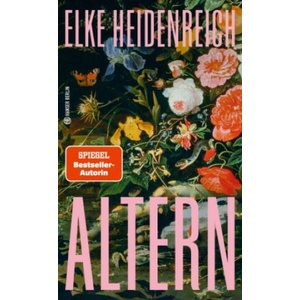 Altern | Elke Heidenreich (2024)