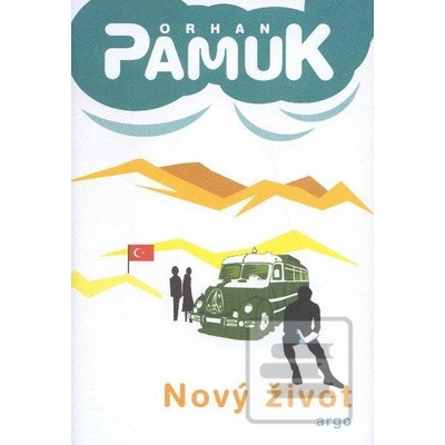 Nový život - Orhan Pamuk