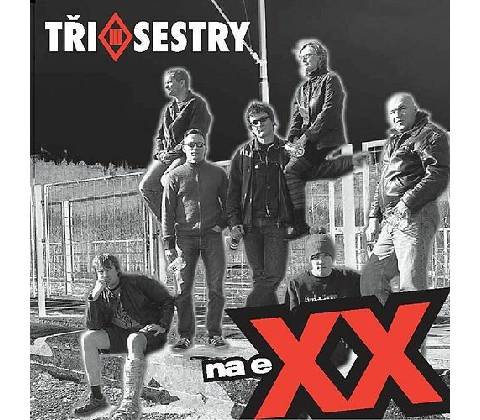 TRI SESTRY: NA EXX CD