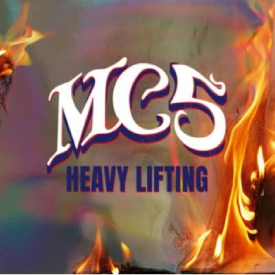 MC5: Heavy Lifting: Vinyl LP