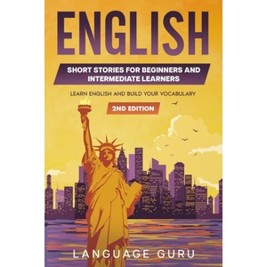 English Short Stories for Beginners and Intermediate Learners (2019)