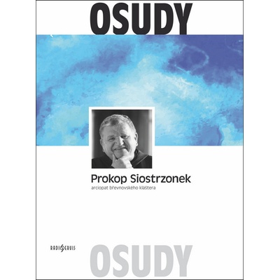Osudy Prokop Siostrzonek