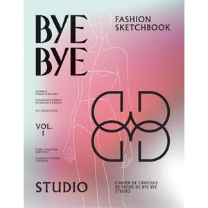 Bye Bye Studio's Fashion Sketchbook (ISBN: 9783907433324)