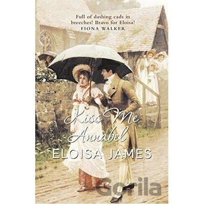 Kiss Me Annabel James Eloisa