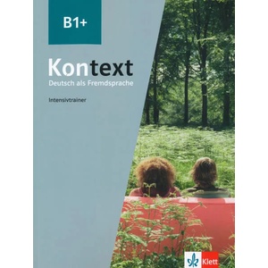 Kontext B1+. Intensivtrainer | KLETT (ISBN: 9783126053389)