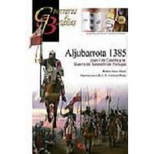 Aljubarrota 1385 : Juan I de Castilla y la guerra de sucesión de Portugal