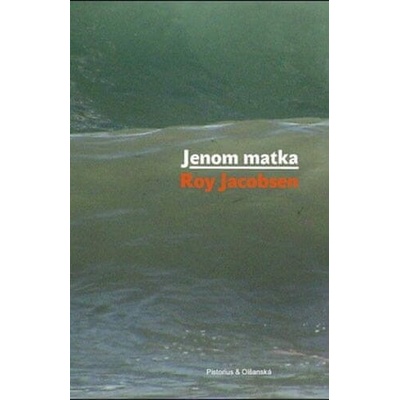Jenom matka
