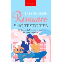 Easy English Romance Short Stories: 10 Beautiful Love Stories in Easy English Goldmann JennyPaperback