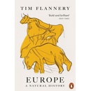 Tim Flannery - Europe