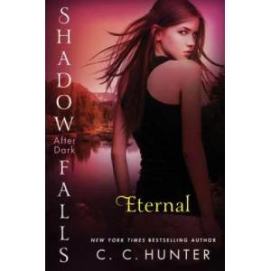 Eternal: Shadow Falls | C. C. Hunter (ISBN: 9781250044617)