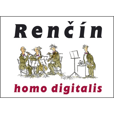 Homo digitalis - Vladimír Renčín