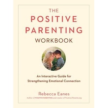 Positive Parenting Workbook