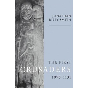First Crusaders, 1095-1131 (ISBN: 9780521646031)
