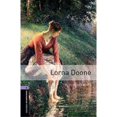 Oxford Bookworms Library 4 Lorna Doone New Edition