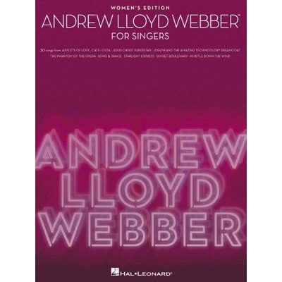 Andrew Lloyd Webber For Singers Women's Edition noty, ženský zpěv