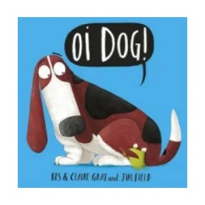 Oi Dog! | Kes Gray, Claire Gray (0000)