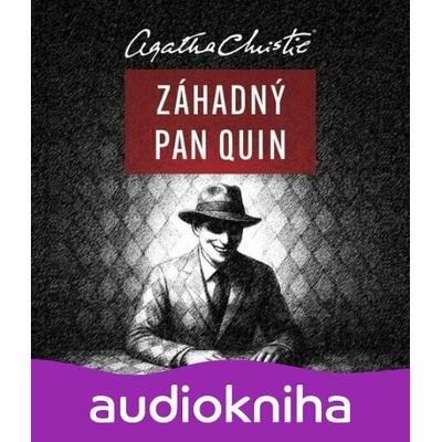 Záhadný pan Quin - Christie Agatha - Brousek Otakar