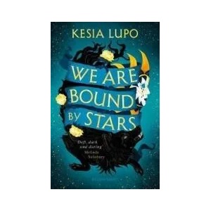 We Are Bound by Stars (ISBN: 9781408898079)