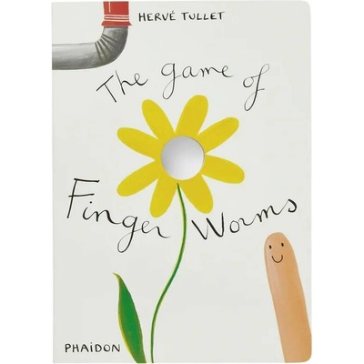 The Game of Finger Worms - Herve Tullet - Board book