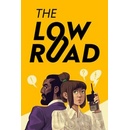 The Low Road
