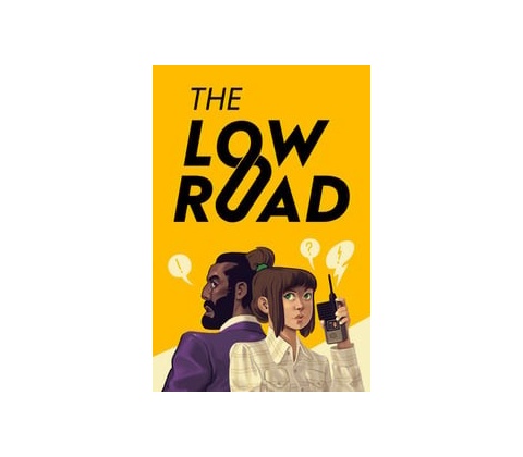 The Low Road