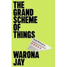 The Grand Scheme of Things - Warona Jay
