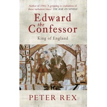 Peter Rex: Edward the Confessor