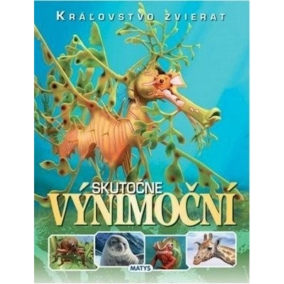 Skutočne výnimoční Kráľovstvo zvierat