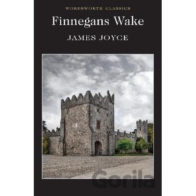 Finnegans Wake - Wordsworth Classics - Paperba- James Joyce