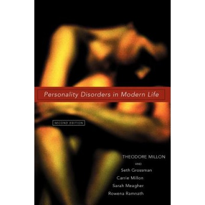 Personality Disorders in Modern Life Millon Theodore