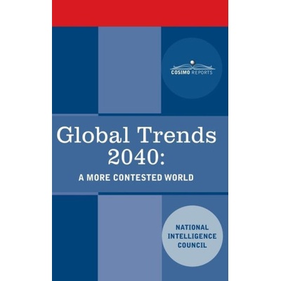 Global Trends 2040: A More Contested World