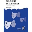 Forenzní psychologie, 3. vydání Ludmila Čírtková