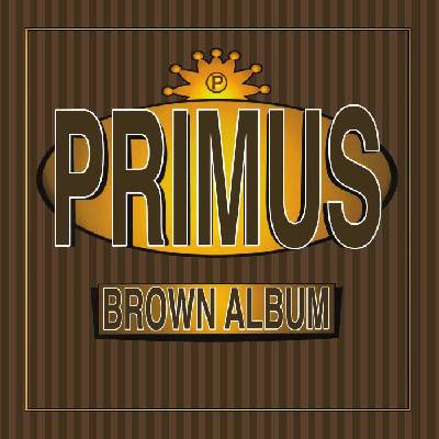 Sony Music Primus: Brown Album - 2Vinyl (LP) (080223)