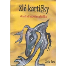 Zlé kartičky - Otevřte Pandořinu skříňku! - Žofia Sard