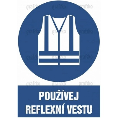 Grafiko | Používej reflexní vestu - Text obrázku Používej reflexní vestu, Materiál Hliník, Rozměr 297x210mm