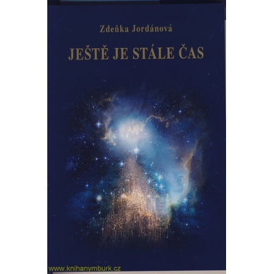 Ještě je stále čas - Zdeňka Jordánová