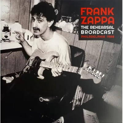 Zappa Frank - Rehearsal Broadcast Philadehia 1988 Vinyl2 LP