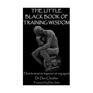 Little Black Book of Training Wisdom | Dr Dan Cleather Phd, Dan John (ISBN: 9781724825803)