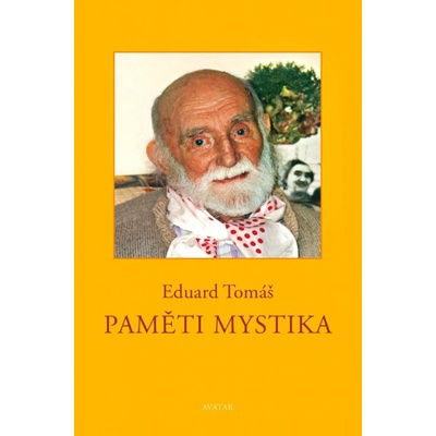 Paměti mystika - Eduard Tomáš