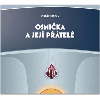 Osmička a její přátelé