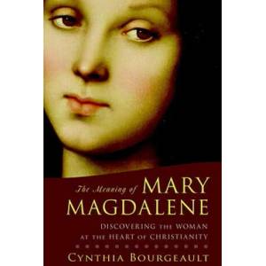 Meaning of Mary Magdalene (ISBN: 9781590304952)