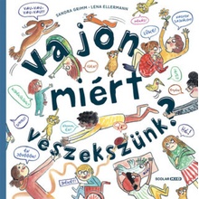 Vajon miért veszekszünk?