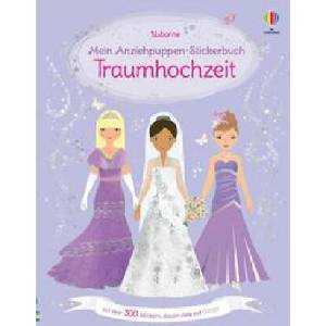 Mein Anziehpuppen-Stickerbuch: Traumhochzeit | Stella Baggott (ISBN: 9781789415728)